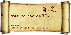 Mattiza Koriolán névjegykártya